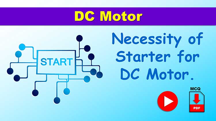 necessity of starter for dc motor