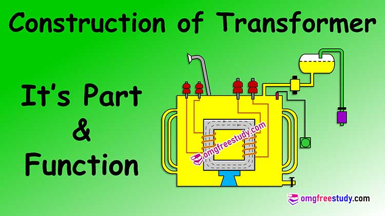 construction of transformer its part