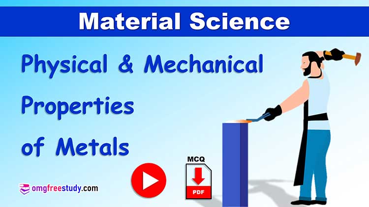Physical and Mechanical Properties of Metals