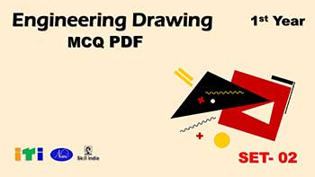 Engineering Drawing MCQ Pdf, ITI 1st year SET-2