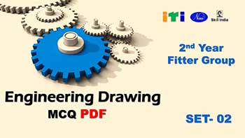 ITI Second Year Engineering Drawing MCQ Pdf, Fitter SET-2