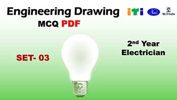 ITI Second Year Engineering Drawing MCQ Pdf, Electrician SET-3